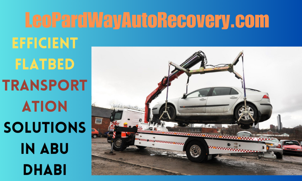 Affordable Abu Dhabi Car Recovery Services: Your Roadside Savior